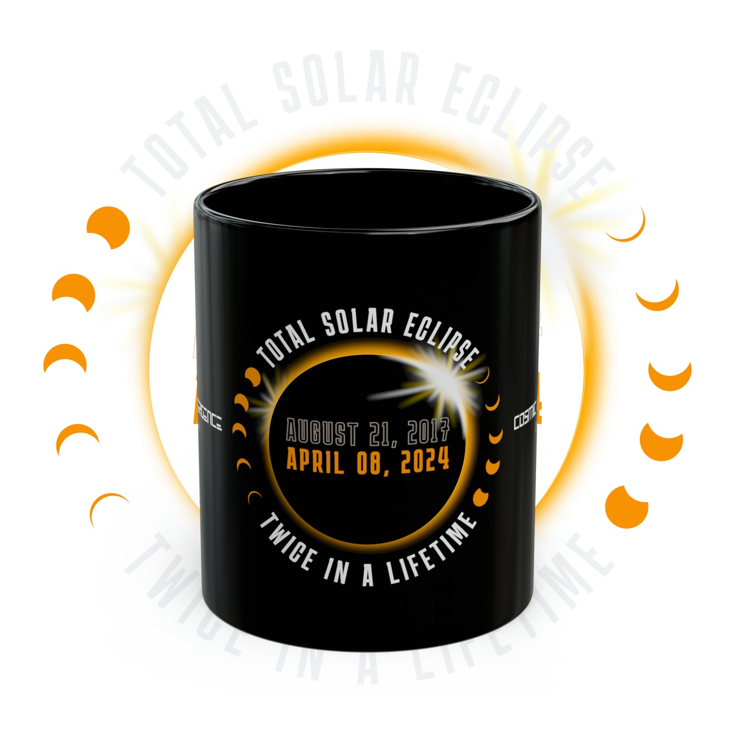 Twice in a Lifetime graphic of the Total Solar Eclipse on April 08, 2024 Black Mug (11oz, 15oz)