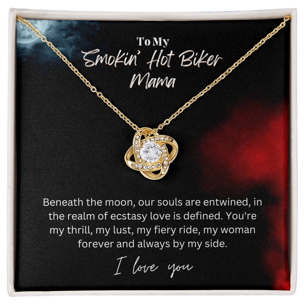 To My Smokin' Hot Biker Mama