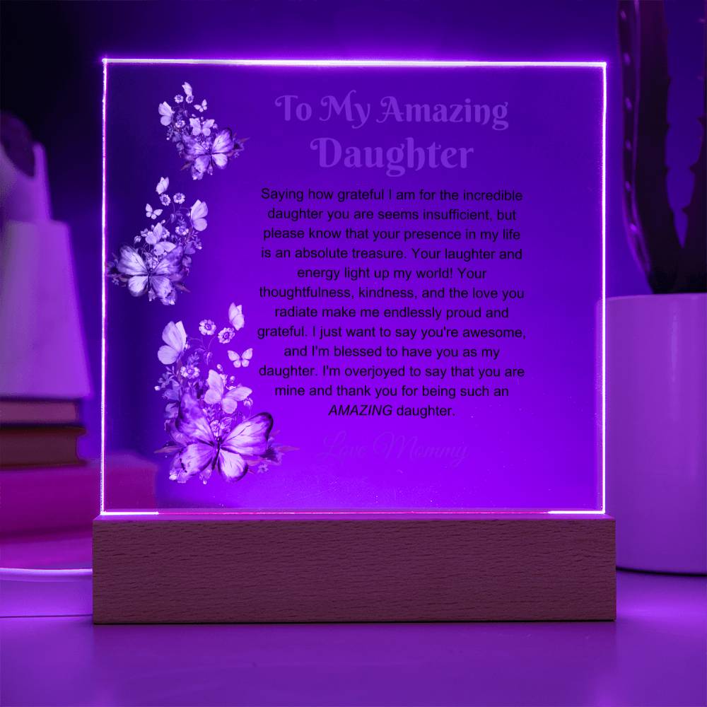 To My Amazing Daughter Plaque